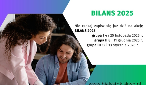 BILANS 2025  GRUPA I już 4 i 25 listopada 2025 r. ZAPRASZAMY DO UDZIAŁU