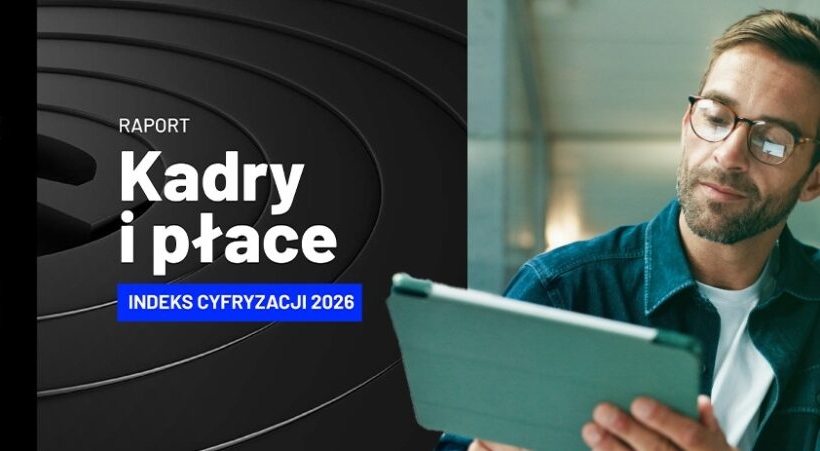 Nowy raport „Kadry i płace. Indeks Cyfryzacji 2026” już dostępny